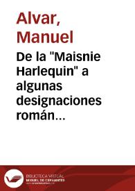 De la "Maisnie Harlequin" a algunas designaciones románicas de los escualos / Manuel Alvar | Biblioteca Virtual Miguel de Cervantes