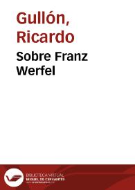 Sobre Franz Werfel / Ricardo Gullón | Biblioteca Virtual Miguel de Cervantes