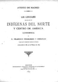 Los lenguajes indígenas del norte y centro de América : conferencia / de Francisco Fernández y González, pronunciada el día 29 de febrero de 1892 | Biblioteca Virtual Miguel de Cervantes