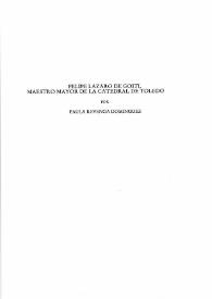Felipe Lázaro de Goiti, Maestro Mayor de la Catedral de Toledo / Paula Revenga Domínguez | Biblioteca Virtual Miguel de Cervantes