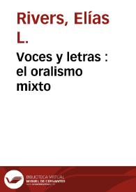 Voces y letras : el oralismo mixto / Elías L. Rivers | Biblioteca Virtual Miguel de Cervantes