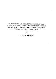 El jardín en los proyectos de edificios y zonas públicas, hospitales y construcciones religiosas existentes en la Real Academia de San Fernando de Madrid / Carmen Ariza Muñoz | Biblioteca Virtual Miguel de Cervantes