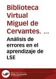 Análisis de errores en el aprendizaje de LSE | Biblioteca Virtual Miguel de Cervantes