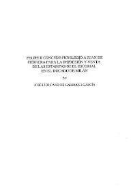 Felipe II concede privilegio a Juan de Herrera para la impresión y venta de las estampas de El Escorial en el ducado de Milán / José Luis Cano de Gardoqui García | Biblioteca Virtual Miguel de Cervantes