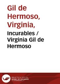 Incurables / Virginia Gil de Hermoso | Biblioteca Virtual Miguel de Cervantes