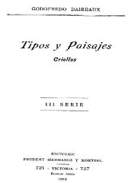 Tipos y paisajes criollos. Serie III / Godofredo Daireaux | Biblioteca Virtual Miguel de Cervantes