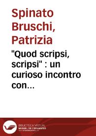 "Quod scripsi, scripsi" : un curioso incontro con Arturo Uslar Pietri, nonagenario / Patrizia Spinato Bruschi | Biblioteca Virtual Miguel de Cervantes