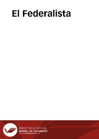 El Federalista | Biblioteca Virtual Miguel de Cervantes