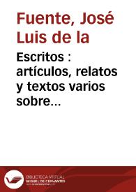 Escritos : artículos, relatos y textos varios sobre Alfredo Bryce Echenique | Biblioteca Virtual Miguel de Cervantes