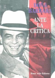 "Doña Bárbara" ante la crítica / Luis Enrique Osorio... [et al.]; selección y presentación Manuel Bermúdez | Biblioteca Virtual Miguel de Cervantes