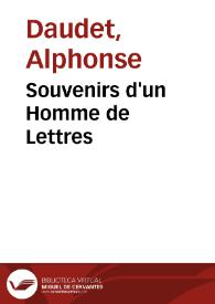 Souvenirs d'un Homme de Lettres / Alphonse Daudet | Biblioteca Virtual Miguel de Cervantes