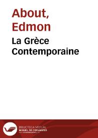 La Grèce Contemporaine / Edmon About | Biblioteca Virtual Miguel de Cervantes