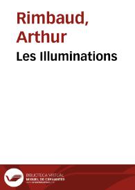Les Illuminations / Arthur Rimbaud | Biblioteca Virtual Miguel de Cervantes