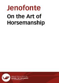 On the Art of Horsemanship / Xenophon | Biblioteca Virtual Miguel de Cervantes