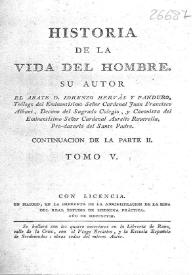 Historia de la vida del hombre. Tomo 5. Continuación de la Parte 2ª / Lorenzo Hervás y Panduro | Biblioteca Virtual Miguel de Cervantes