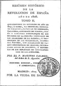 Resumen histórico de la revolución de España año de 1808. Tomo II / por el P. Maestro Salmón | Biblioteca Virtual Miguel de Cervantes