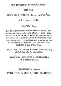 Resumen histórico de la revolución de España año de 1808. Tomo III / por el P. Maestro Salmón | Biblioteca Virtual Miguel de Cervantes