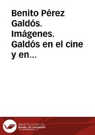 Benito Pérez Galdós. Imágenes. Galdós en el cine y en la televisión | Biblioteca Virtual Miguel de Cervantes