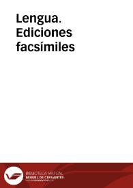 Lengua. Ediciones facsímiles | Biblioteca Virtual Miguel de Cervantes