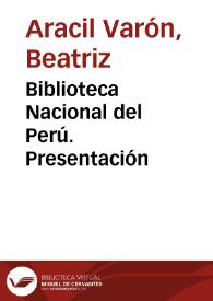 Biblioteca Nacional del Perú. Presentación | Biblioteca Virtual Miguel de Cervantes