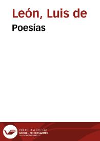 Poesías / Fray Luis de León ; editor literario Javier San José Lera | Biblioteca Virtual Miguel de Cervantes
