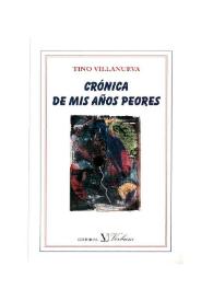 Tino Villanueva. Selección de obras / Tino Villanueva | Biblioteca Virtual Miguel de Cervantes