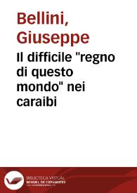 Il difficile "regno di questo mondo" nei caraibi / Giuseppe Bellini | Biblioteca Virtual Miguel de Cervantes