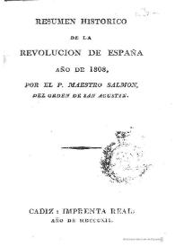 Resumen histórico de la revolución de España año de 1808. Tomo I / por el P. Maestro Salmón ... | Biblioteca Virtual Miguel de Cervantes