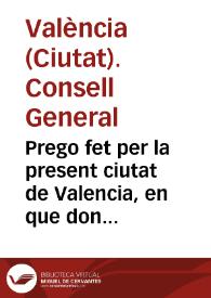 Prego fet per la present ciutat de Valencia, en que dona forma al preu de les robes que venen los botiguers. | Biblioteca Virtual Miguel de Cervantes