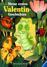 Ilustraciones para "Meine ersten Valentin-Geschichten" / Ulises Wensell | Biblioteca Virtual Miguel de Cervantes