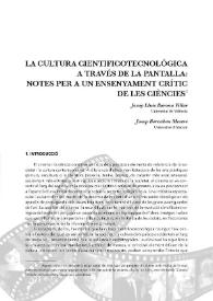 La cultura cientificotecnológica a través de la pantalla: notes per a un ensenyament crític de les ciències / Josep Lluís Barona Villar, Josep Bernabeu Mestre | Biblioteca Virtual Miguel de Cervantes