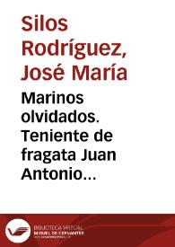 Marinos olvidados. Teniente de fragata Juan Antonio Ibargoitia Zamacona (1765-1801). (II) / José María Silos Rodríguez | Biblioteca Virtual Miguel de Cervantes
