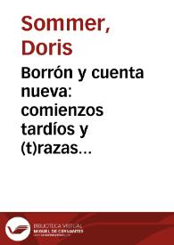 Borrón y cuenta nueva: comienzos tardíos y (t)razas tempranas en "Enriquillo", "Tabaré" y "Cumandá" / Doris Sommer | Biblioteca Virtual Miguel de Cervantes