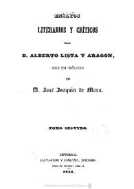Ensayos literarios y críticos. Tomo segundo / por Alberto Lista y Aragón; con un prólogo por José Joaquín de Mora | Biblioteca Virtual Miguel de Cervantes