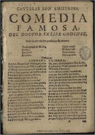 Cautelas son amistades / del doctor Felipe Godinez | Biblioteca Virtual Miguel de Cervantes