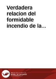 Verdadera relacion del formidable incendio de la Yglesia, y Convento de Religiosas de N.S. de la Concepcion de la ciudad de Guadix el dia quatro de iulio de 1677. | Biblioteca Virtual Miguel de Cervantes