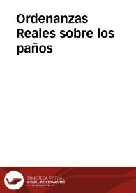 Ordenanzas Reales sobre los paños / hechas por Fernando V e Isabel I de Castilla. Granada, 15 sep. 1500... | Biblioteca Virtual Miguel de Cervantes