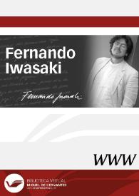 Fernando Iwasaki / directora Mar Langa Pizarro | Biblioteca Virtual Miguel de Cervantes