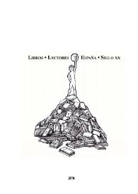 Libros y lectores en la España del siglo XX / J. F. Botrel | Biblioteca Virtual Miguel de Cervantes