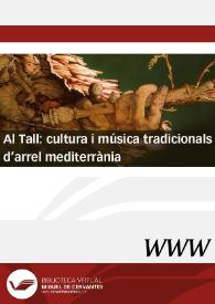 Al Tall: cultura i música tradicionals d'arrel mediterrània / direcció Joan Borja i Sanz