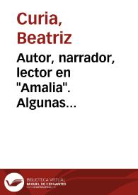 Autor, narrador, lector en "Amalia". Algunas precisiones / Beatriz Curia | Biblioteca Virtual Miguel de Cervantes