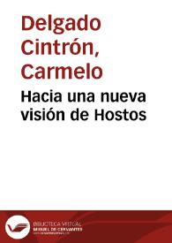 Hacia una nueva visión de Hostos | Biblioteca Virtual Miguel de Cervantes