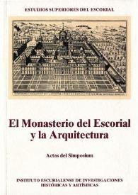El Monasterio del Escorial y la arquitectura : actas del Simposium (8/11-IX-2002) / [dirección, Fco. Javier Campos y Fdez. de Sevilla] | Biblioteca Virtual Miguel de Cervantes