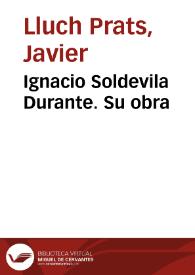 Ignacio Soldevila Durante. Otros méritos / Javier Lluch Prats | Biblioteca Virtual Miguel de Cervantes