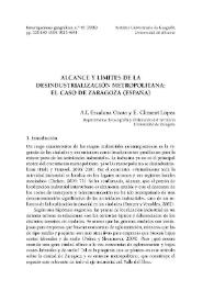 Alcance y límites de la desindustrialización metropolitana : el caso de Zaragoza (España) / Ana Isabel Escalona Orcao y Eugenio Climent López | Biblioteca Virtual Miguel de Cervantes