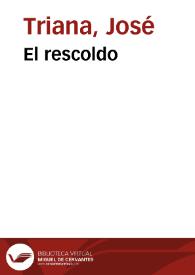 El rescoldo / José Triana | Biblioteca Virtual Miguel de Cervantes