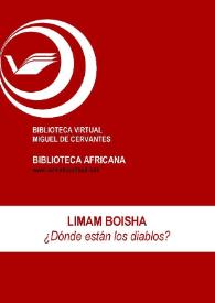 ¿Dónde están los diablos? / Limam Boisha; ed. Isabel Álvarez Fernández | Biblioteca Virtual Miguel de Cervantes
