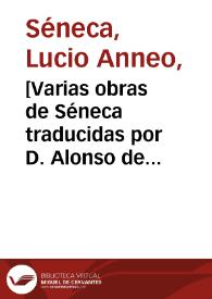 [Varias obras de Séneca traducidas por D. Alonso de Cartagena, Obispo de Burgos]  [Manuscrito] | Biblioteca Virtual Miguel de Cervantes