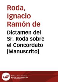 Dictamen del Sr. Roda sobre el Concordato  [Manuscrito] | Biblioteca Virtual Miguel de Cervantes