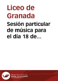 Sesión particular de música para el día 18 de diciembre de 1850... del maestro Verdi, titulada I due foscari... | Biblioteca Virtual Miguel de Cervantes